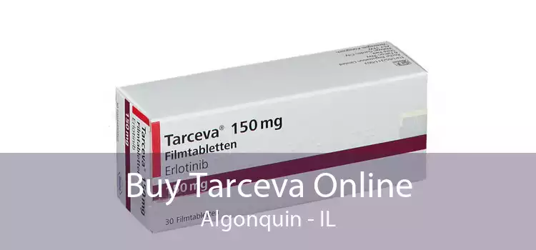 Buy Tarceva Online Algonquin - IL