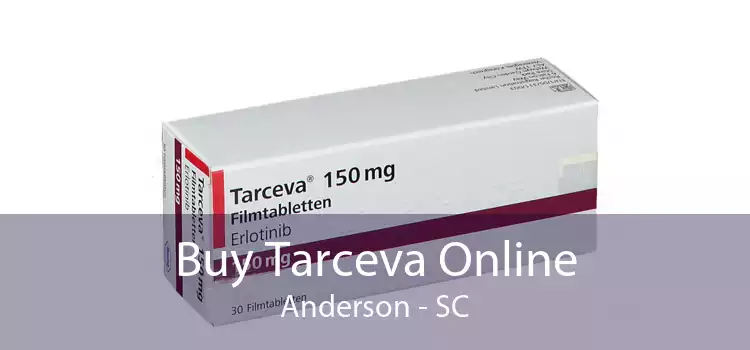 Buy Tarceva Online Anderson - SC