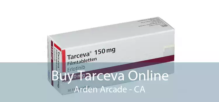Buy Tarceva Online Arden Arcade - CA