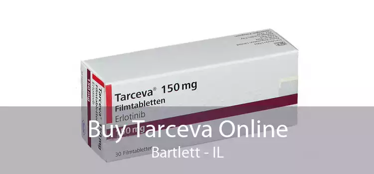 Buy Tarceva Online Bartlett - IL