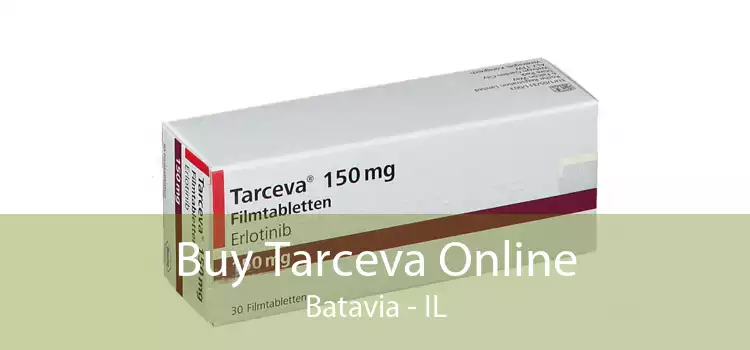 Buy Tarceva Online Batavia - IL