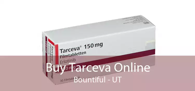 Buy Tarceva Online Bountiful - UT