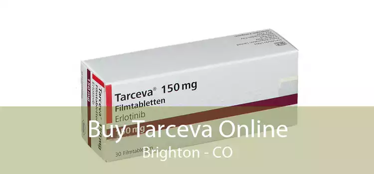 Buy Tarceva Online Brighton - CO