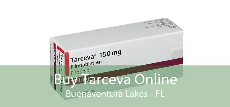 Buy Tarceva Online Buenaventura Lakes - FL