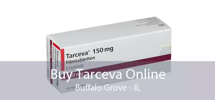 Buy Tarceva Online Buffalo Grove - IL