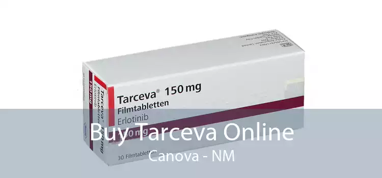 Buy Tarceva Online Canova - NM