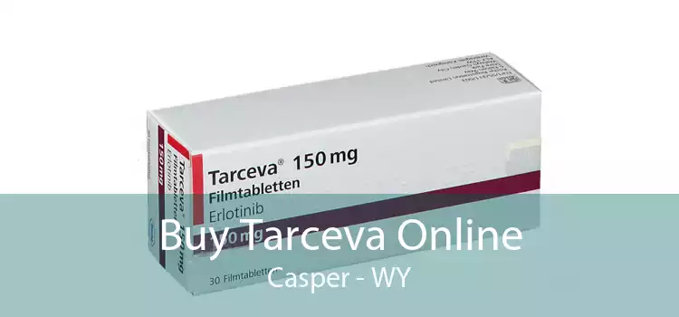 Buy Tarceva Online Casper - WY