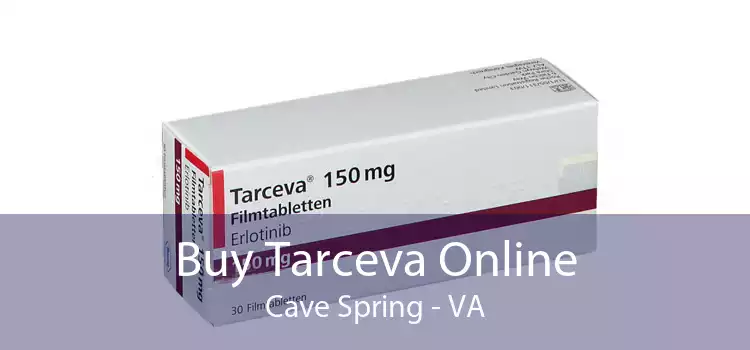 Buy Tarceva Online Cave Spring - VA