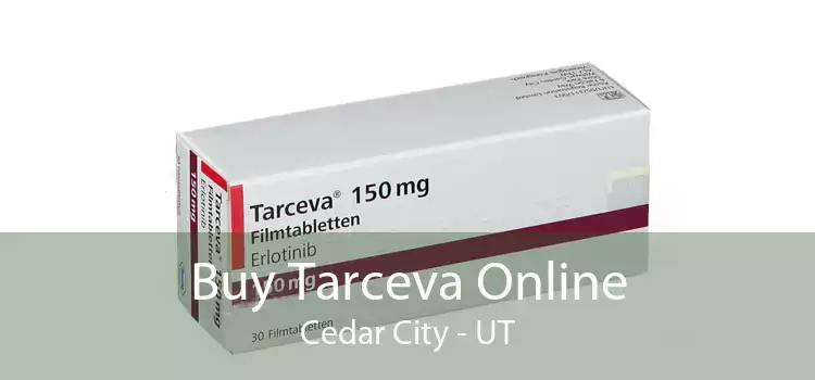 Buy Tarceva Online Cedar City - UT
