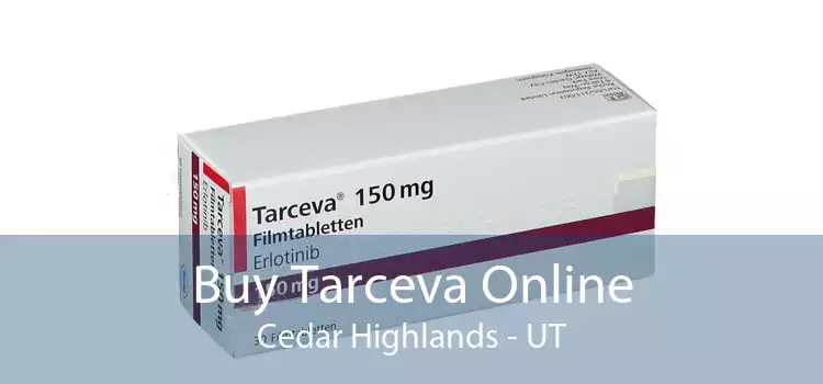 Buy Tarceva Online Cedar Highlands - UT