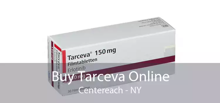 Buy Tarceva Online Centereach - NY