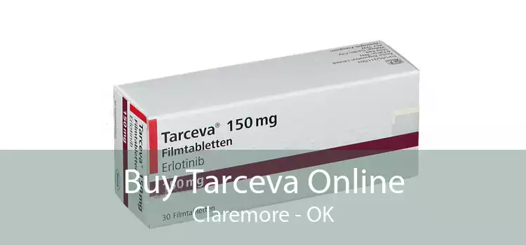 Buy Tarceva Online Claremore - OK