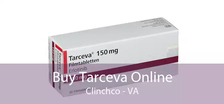 Buy Tarceva Online Clinchco - VA