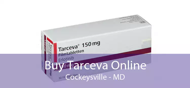 Buy Tarceva Online Cockeysville - MD