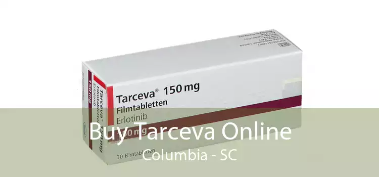 Buy Tarceva Online Columbia - SC