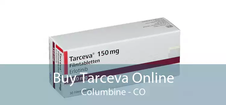 Buy Tarceva Online Columbine - CO