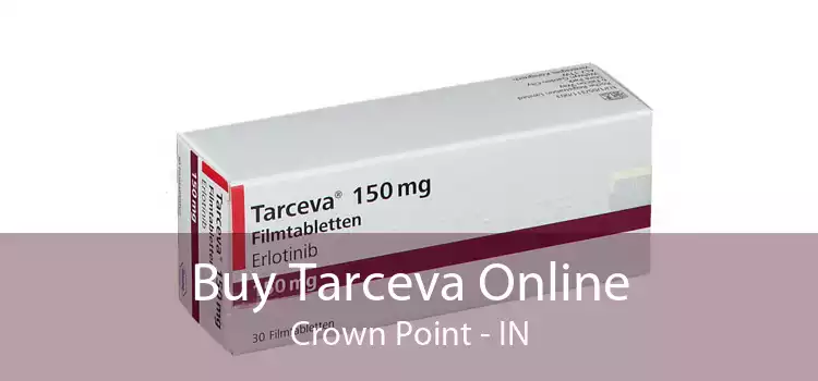 Buy Tarceva Online Crown Point - IN