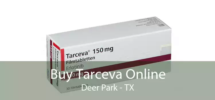 Buy Tarceva Online Deer Park - TX