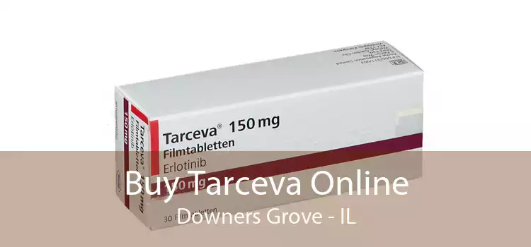 Buy Tarceva Online Downers Grove - IL